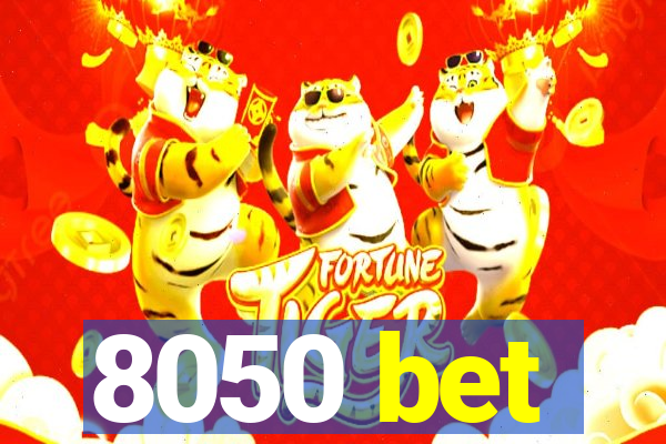 8050 bet